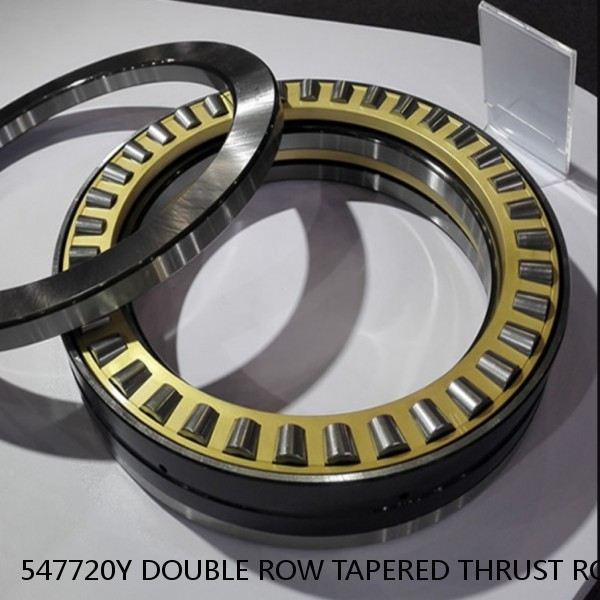 547720Y DOUBLE ROW TAPERED THRUST ROLLER BEARINGS