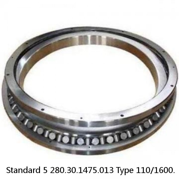 280.30.1475.013 Type 110/1600. Standard 5 Slewing Ring Bearings