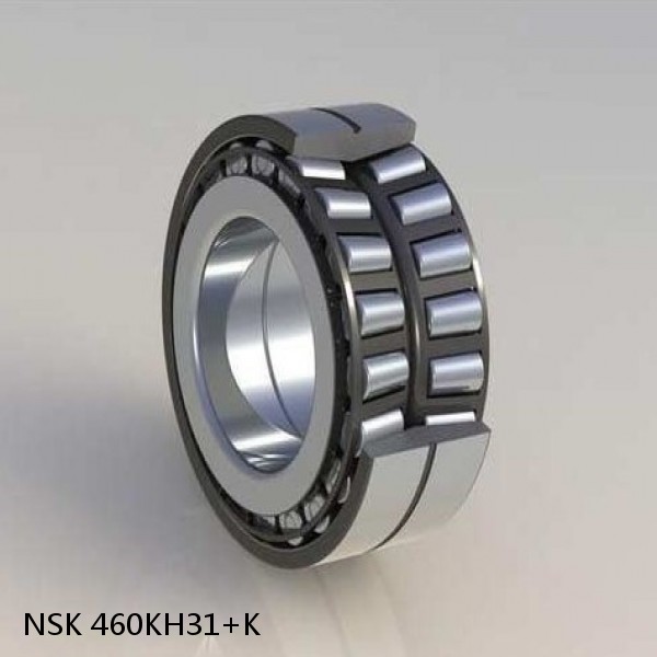 460KH31+K NSK Tapered roller bearing