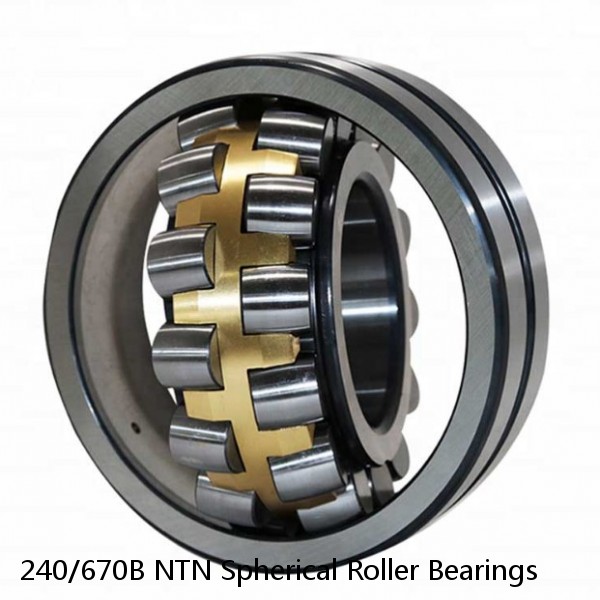 240/670B NTN Spherical Roller Bearings