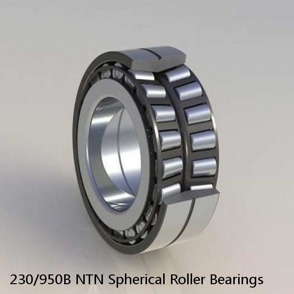 230/950B NTN Spherical Roller Bearings