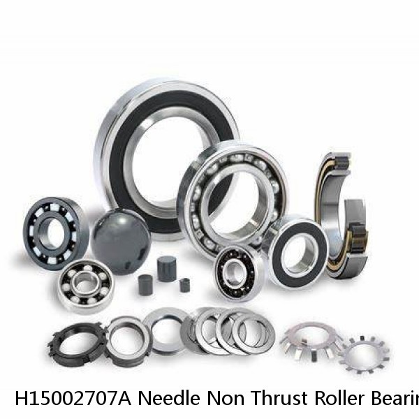 H15002707A Needle Non Thrust Roller Bearings