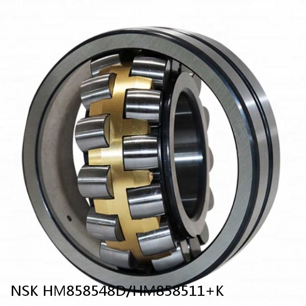 HM858548D/HM858511+K NSK Tapered roller bearing